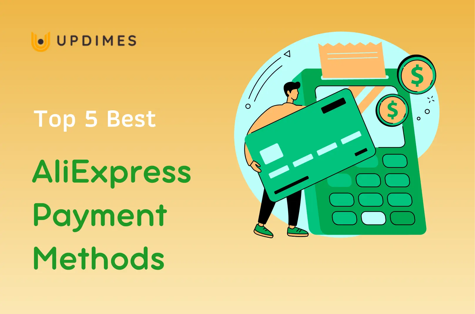 Top 5 Best AliExpress Payment Methods 2023 UPDIMES