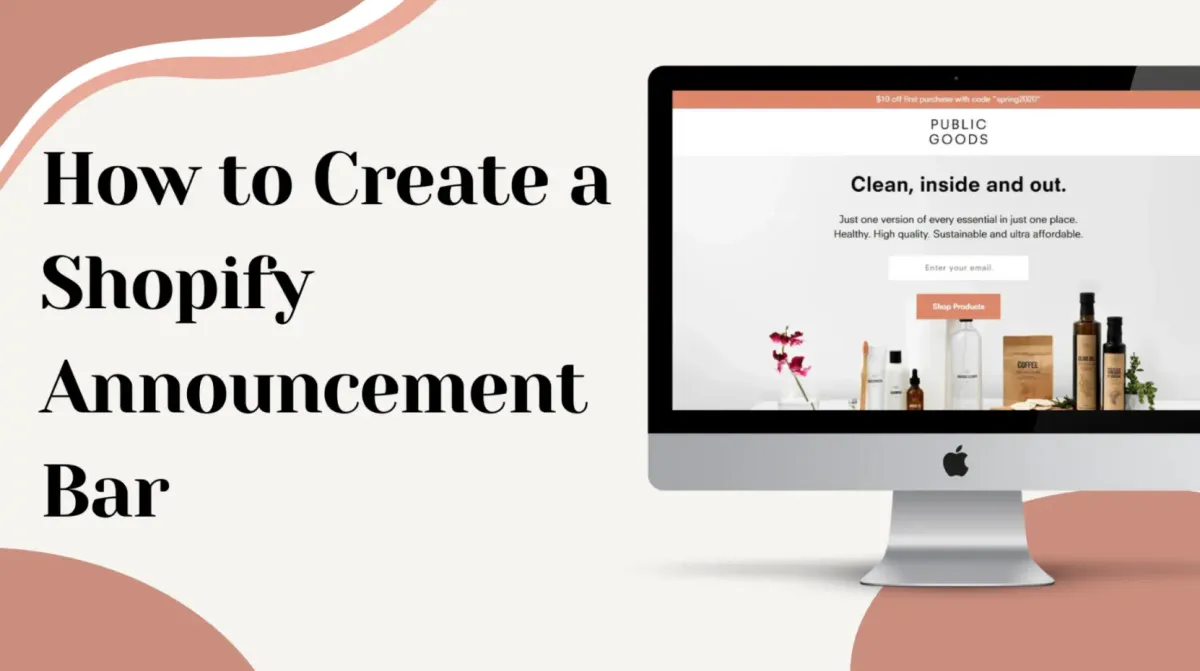 How to Create a Shopify Announcement Bar? (2023 Updated)